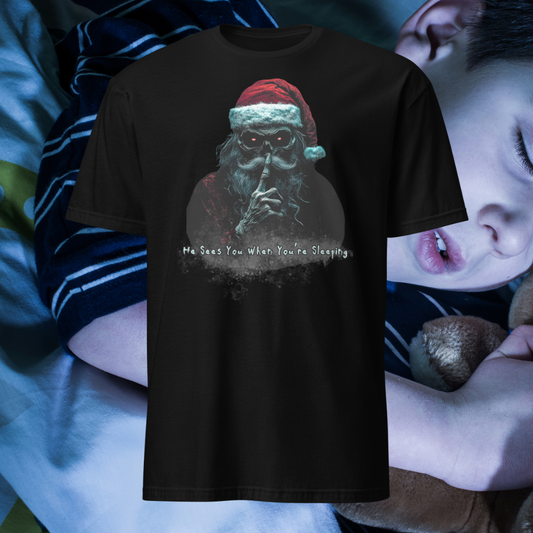 2024 Holiday - He Sees You When You're Sleeping T-Shirt